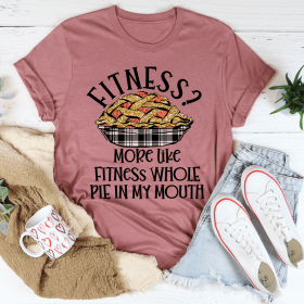 Fitness Pie In My Mouth T-Shirt (Color: Mauve, size: M)